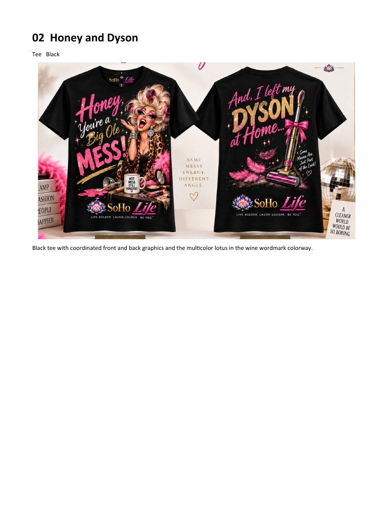 Official approved front and back artwork for the Honey and Dyson black tee — catalog mockup
