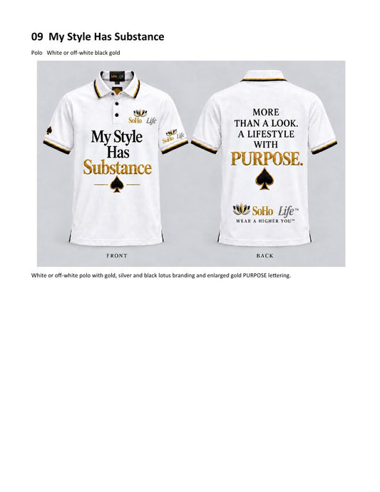 Official approved front and back artwork for the My Style Has Substance polo — catalog mockup