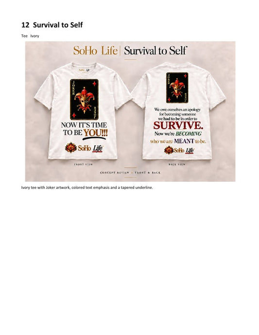 Official approved front and back artwork for the Survival to Self ivory tee — catalog mockup